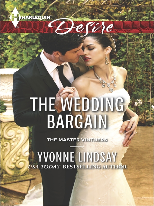 Title details for The Wedding Bargain by Yvonne Lindsay - Available